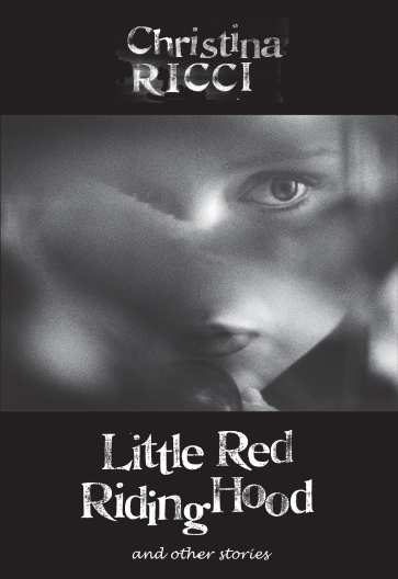 Christina Ricci is Little Red Riding Hood